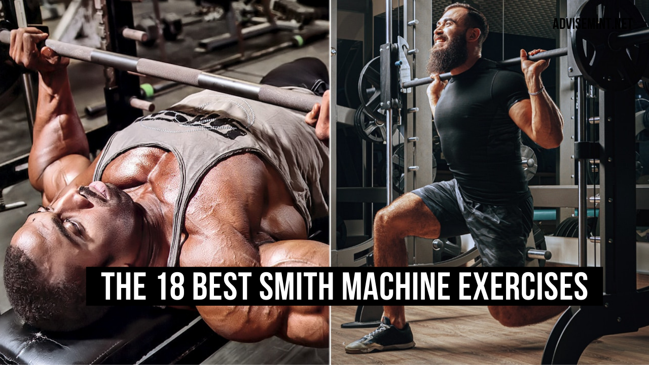 The 18 Best Smith Machine Exercises